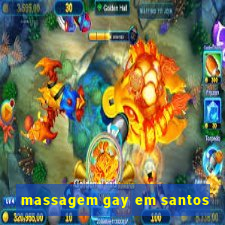 massagem gay em santos